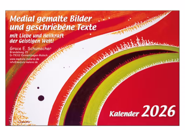 Titelblatt des Kalenders 2026 „Medial gemalte Bilder und geschriebene Texte“ von Grace E. Schumacher